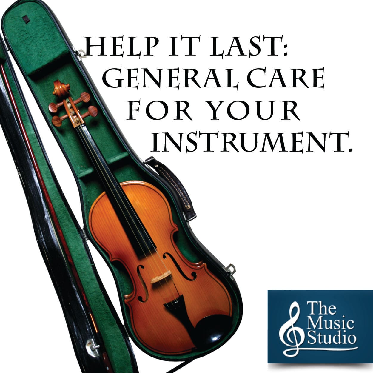 Music Instrument Help Help it Last: General Care For Your Instrument - The Music Studio