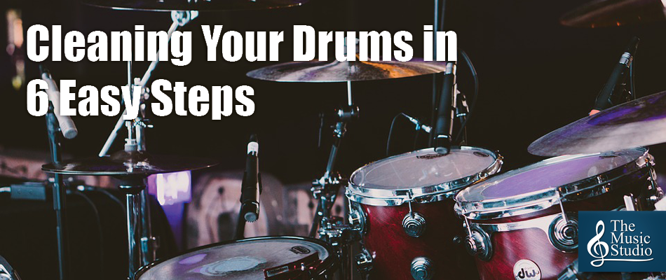 Cleaning Your Drums in 6 Easy Steps