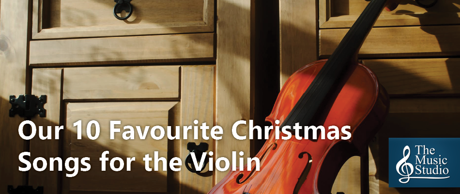 Our 10 Favourite Christmas Songs for the Violin