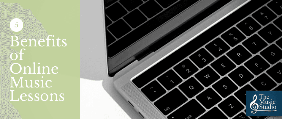 5 Benefits of Online Music Lessons - The Music Studio